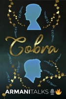 Cobra: A Story on Social Anxiety, People Skills, Leadership & Greatness B09QP4287Y Book Cover