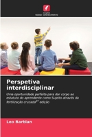 Perspetiva interdisciplinar (Portuguese Edition) 6139701996 Book Cover