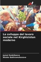Lo sviluppo del lavoro sociale nel Kirghizistan moderno 6204126776 Book Cover