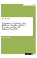 Trainingslehre. Training mit einem 21-jährigen Kandidaten inklusive Leistungseinstufung und Hollmann-Venrath-Test 334630924X Book Cover