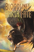 Bloodlines - Harsh Fate 1647508207 Book Cover