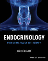 Endocrine Pathophysiology: A Practical Guide to Medical Therapies 1119863538 Book Cover