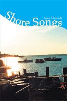 Shore Songs 1425717608 Book Cover