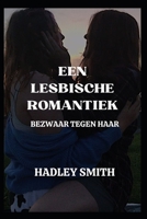 Een Lesbische Romantiek: Bezwaar Tegen Haar B0BD85BB1R Book Cover