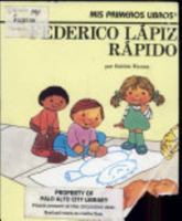 Federico Lapiz Rapido: Mis Primeros Libros 0516320467 Book Cover