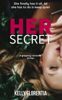 Her Secret: An addictive romantic thriller (The Audrey Fox series) B0CYXWGJLP Book Cover
