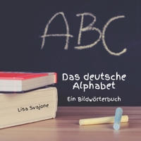 Das deutsche Alphabet: Ein Bildwörterbuch B09C2YG9NL Book Cover