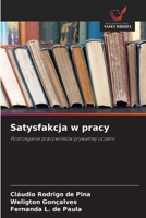 Satysfakcja w pracy (Polish Edition) 6209472478 Book Cover