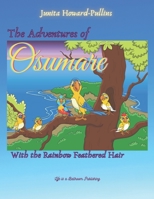 The Adventures of Osumare with the Rainbow Feathered Hair: Adventure 1 (Osumare's Adventure) B08LK1FC1Z Book Cover