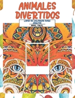 Libro de colorear para adultos - Nivel f�cil - Animales divertidos B08W4JRK1M Book Cover