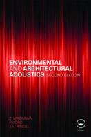 Environmental and Architectural Acoustics 0415449006 Book Cover