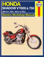 Haynes Honda Shadow 600 and 750: 1991 Thru 1998 (Haynes Owners Workshop Manual Series) 1563923122 Book Cover