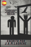 Desenmascarando el Espejismo: Reconociendo las Señales del Narcisismo B0CGMWJDD4 Book Cover