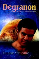 Degranon: A Gay-Themed Science Fiction Adventure (Sons of Taldra) 0595213715 Book Cover
