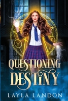 Questioning Destiny: Book 4 Kat Sanders Series B0FFG8JJFM Book Cover