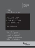 Supplement to Health Law: Cases, Materials and Problems (American Casebook Series) 1683281977 Book Cover