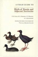 A Field Guide to Birds of the USSR: Including Eastern Europe and Central Asia 0691024308 Book Cover