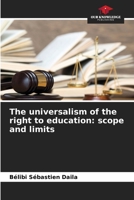 The universalism of the right to education: scope and limits 620607756X Book Cover