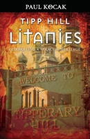 Tipp Hill Litanies: Celebrating a Syracuse Heritage 0615774539 Book Cover