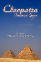 Cleopatra, Immortal Queen 142691539X Book Cover