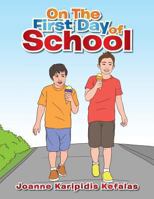 On The First Day of School 1493110381 Book Cover