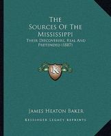 The Sources of the Mississippi 1149939419 Book Cover
