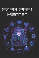 2020-2021 Planner - Horoscope with Zodiac Planner Split by year plus over 50 pages of lined paper 1658281969 Book Cover