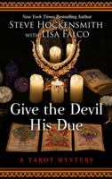 Give the Devil His Due 0738742244 Book Cover