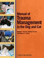 Manual of Trauma Management in the Dog and Cat 0470958316 Book Cover