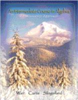 An Intermediate Course in Algebra: An Interactive Approach (with Infotrac) [With Infotrac] 0030151929 Book Cover