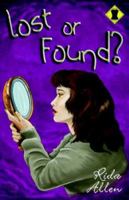 Lost or Found? 1933157127 Book Cover