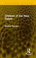Children of the New Estate (Routledge Revivals) 1041344864 Book Cover