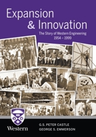 Expansion & Innovation: The Story of Western Engineering 1954-1999 1483415023 Book Cover