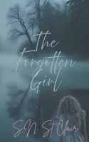 The Forgotten Girl: An eerie psychological thriller B0G48JB6KZ Book Cover