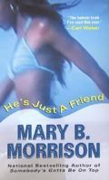 He's Just a Friend 0758200080 Book Cover