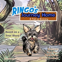 Ringo's Journey Home : A Tail of Bravery 1956353771 Book Cover