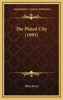 The Plated City 102219383X Book Cover