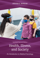 Health, Illness, and Society: An Introduction to Medical Sociology 1442235004 Book Cover