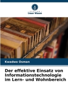 Der effektive Einsatz von Informationstechnologie im Lern- und Wohnbereich (German Edition) 6209050093 Book Cover