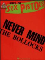 Never Mind the Bollocks: (Guitar Tab) 1843283794 Book Cover