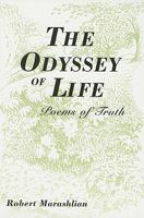 The Odyssey of Life: Poems of Truth 0533158338 Book Cover