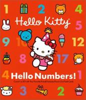 Hello Numbers!: Counting 1 to 20 with Your Favorite Friend! (Hello Kitty) 0810950162 Book Cover