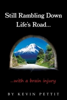 Still Rambling Down Life's Road... 1962859096 Book Cover