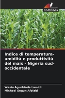 Indice di temperatura-umidità e produttività del mais - Nigeria sud-occidentale 6206968219 Book Cover