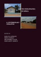 The Hydropolitics of Africa: A Contemporary Challenge 1847181120 Book Cover