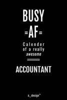 Calendar 2020 for Accountants / Accountant: Weekly Planner / Diary / Journal for the whole year. Space for Notes, Journal Writing, Event Planning, Quotes and Memories 1713330091 Book Cover