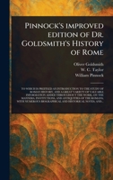 Pinnock's Improved Edition of Dr. Goldsmith's History of Rome 1023101211 Book Cover