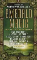 Emerald Magic: Great Tales of Irish Fantasy 0765305046 Book Cover