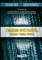 L'Indagine Investigativa. Manuale Teorico-Pratico 8898212666 Book Cover
