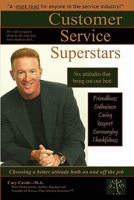 Customer Service Superstars: Six attitudes that bring out our best 0615171885 Book Cover